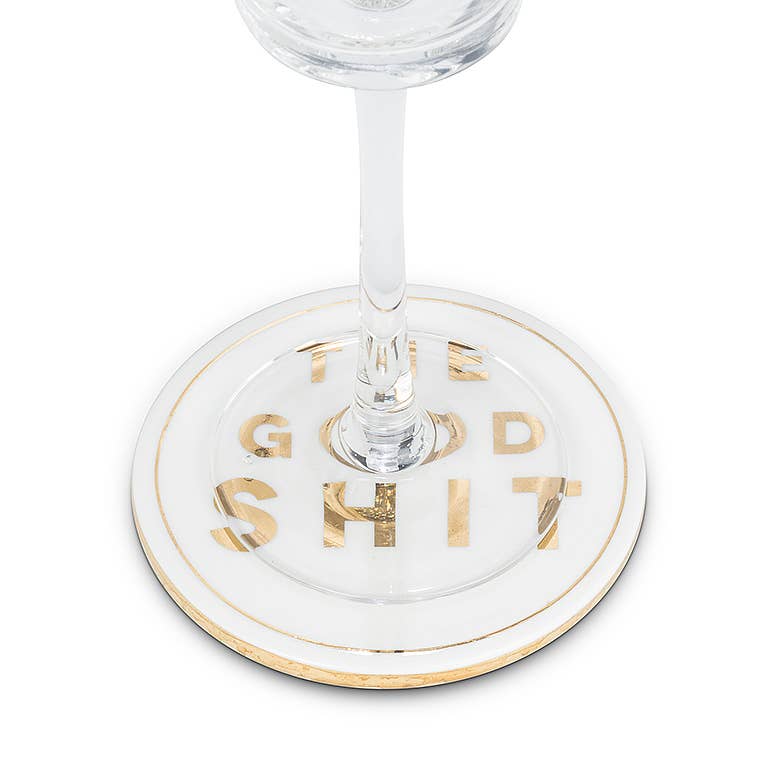 The Good Shit Coaster-4"D